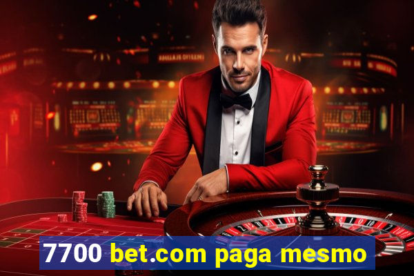 7700 bet.com paga mesmo